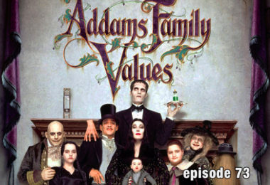 Episode 73 Addams Family Values CFIR