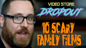 Top 10 Scary Family Movies