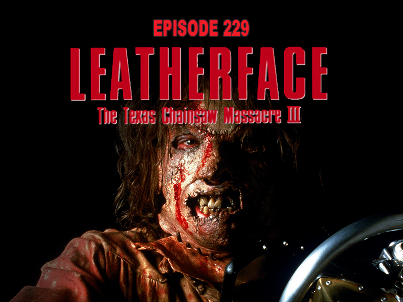 Leatherface: The Texas Chainsaw Massacre 3 Review CFiR